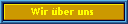        Wir �ber uns